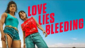 حب ينزف - Love Lies Bleeding